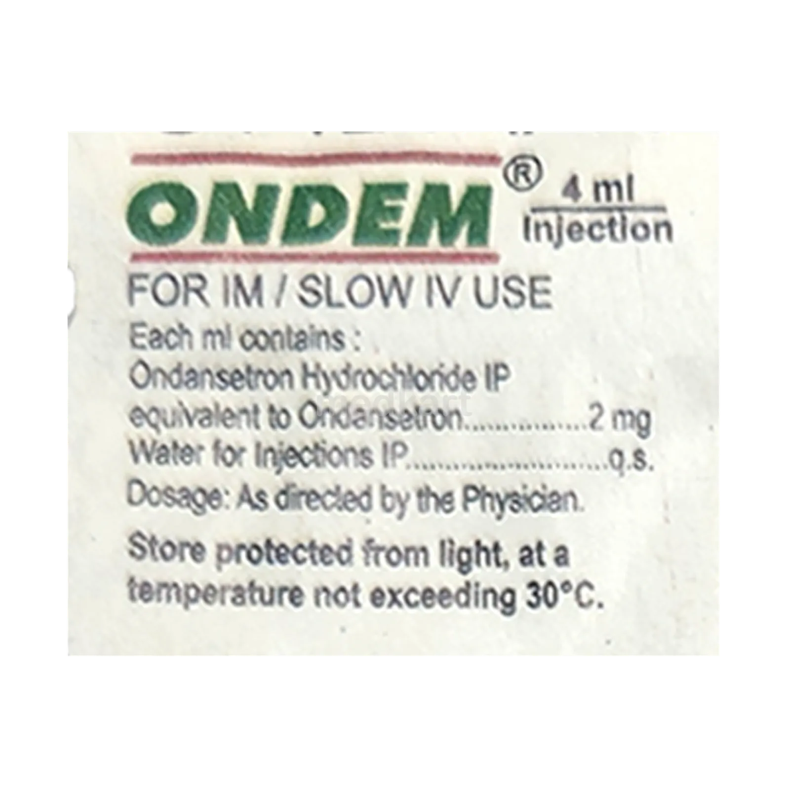ONDEM INJECTION  Dose